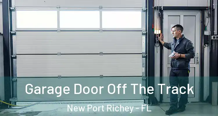  Garage Door Off The Track New Port Richey - FL