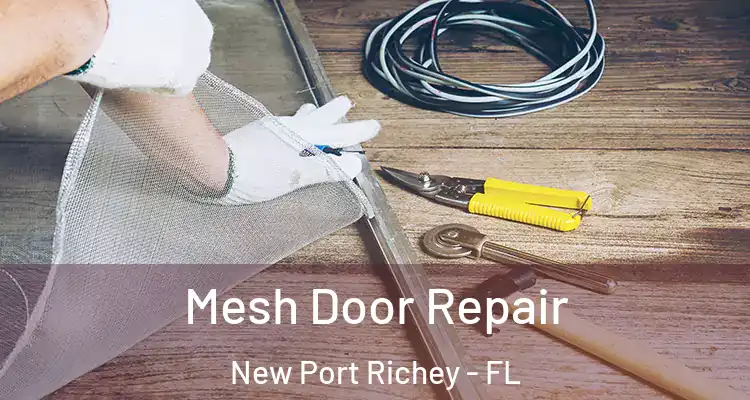  Mesh Door Repair New Port Richey - FL