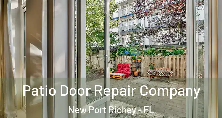  Patio Door Repair Company New Port Richey - FL