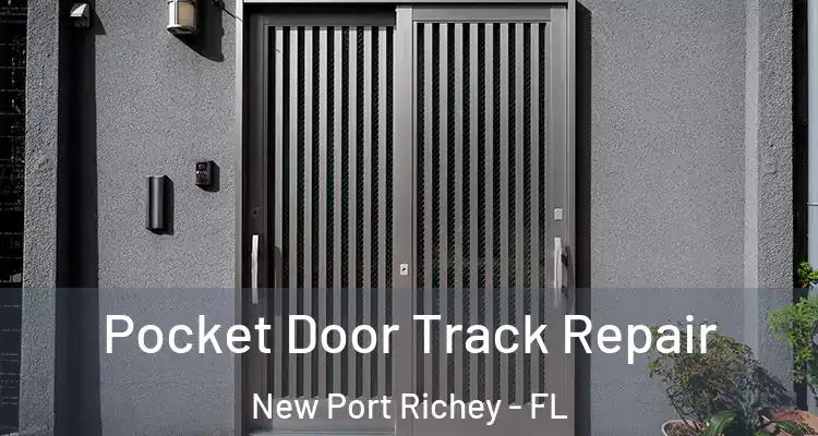 Pocket Door Track Repair New Port Richey - FL