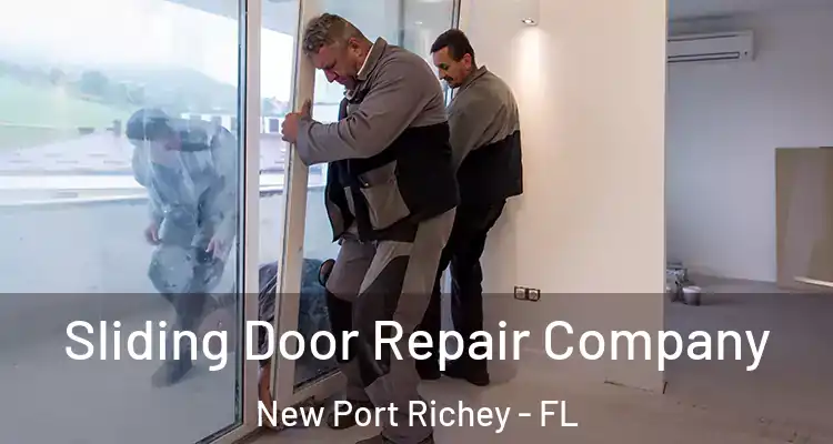  Sliding Door Repair Company New Port Richey - FL